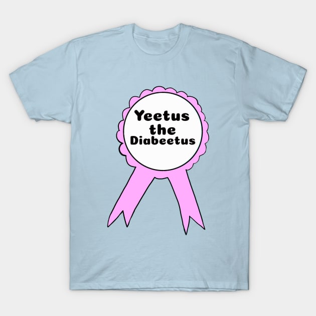 Yeetus the Diabeetus Ribbon - Light Pink T-Shirt by CatGirl101